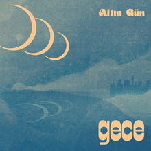 Altin Gun - Gece (Summer Sky Wave Lp) [LP] Vinyl Record