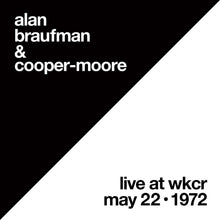 the album cover for Alan Braufman  / Cooper-Moore - Live At Wkcr May 22 1972