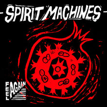 the album cover for Spirit Machines - Feel Again (Bonus Track) (Gate) [180 Gram]