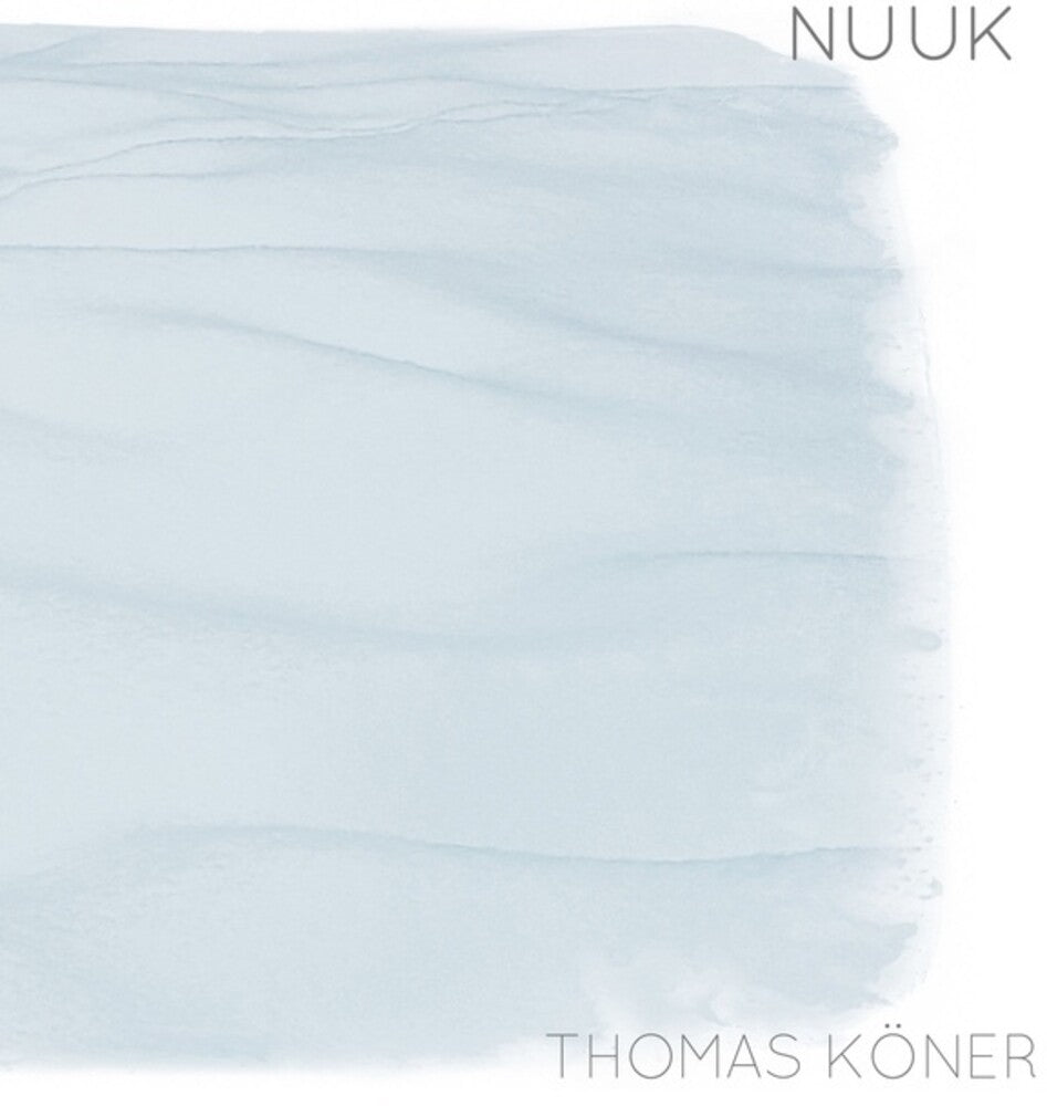 Thomas Koner - Nuuk Music CD