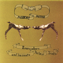 the album cover for Modest Mouse - Everywhere & His Nasty Parlor