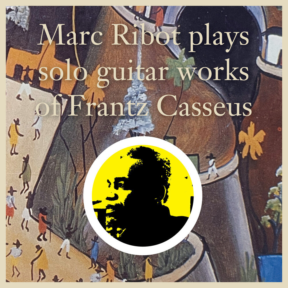 Marc Ribot - Marc Ribot Plays Solo Guitar Works Of Frantz [CD]