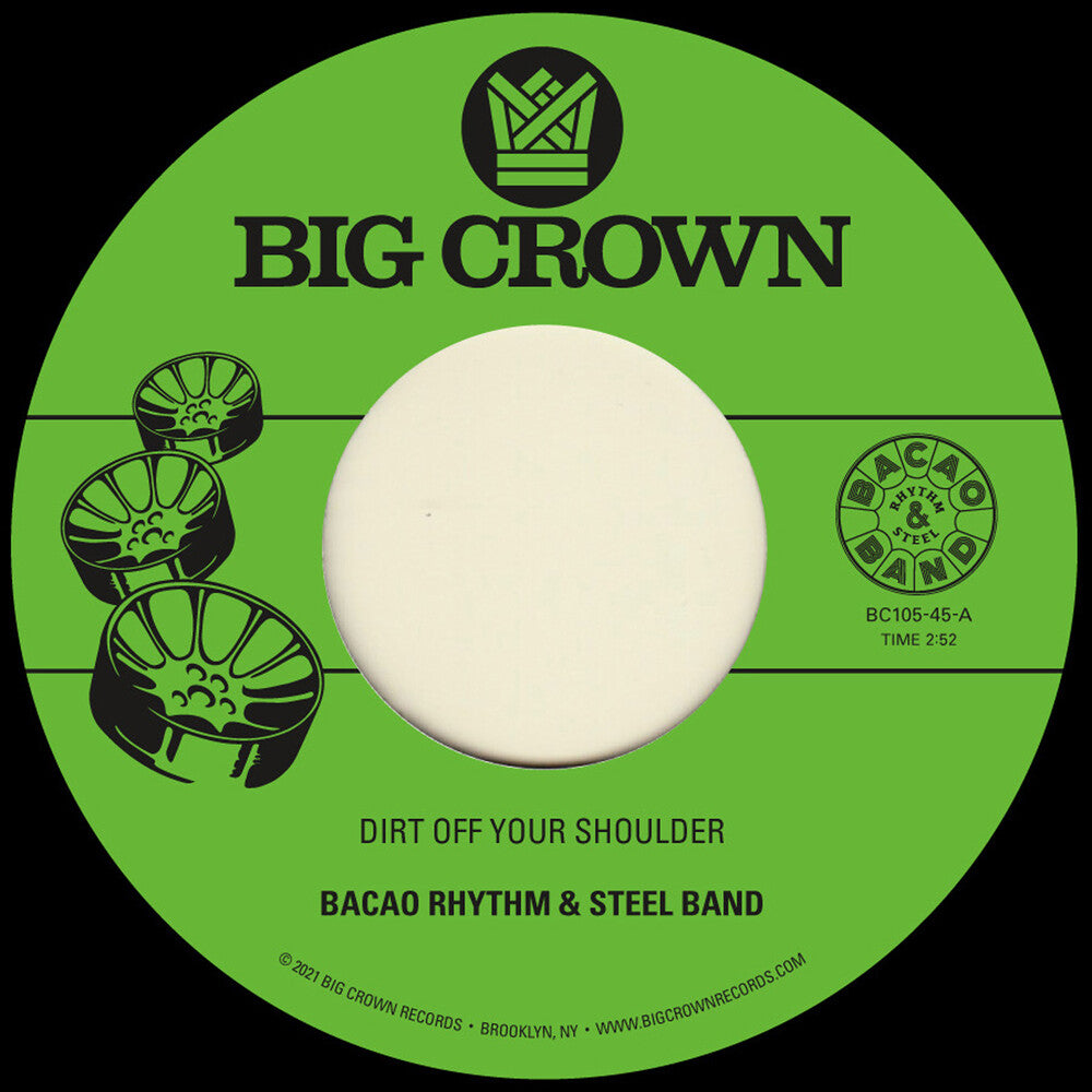 the album cover for Bacao Rhythm & Steel Band - Dirt Off Your Shoulder / I Need Somebody To Love