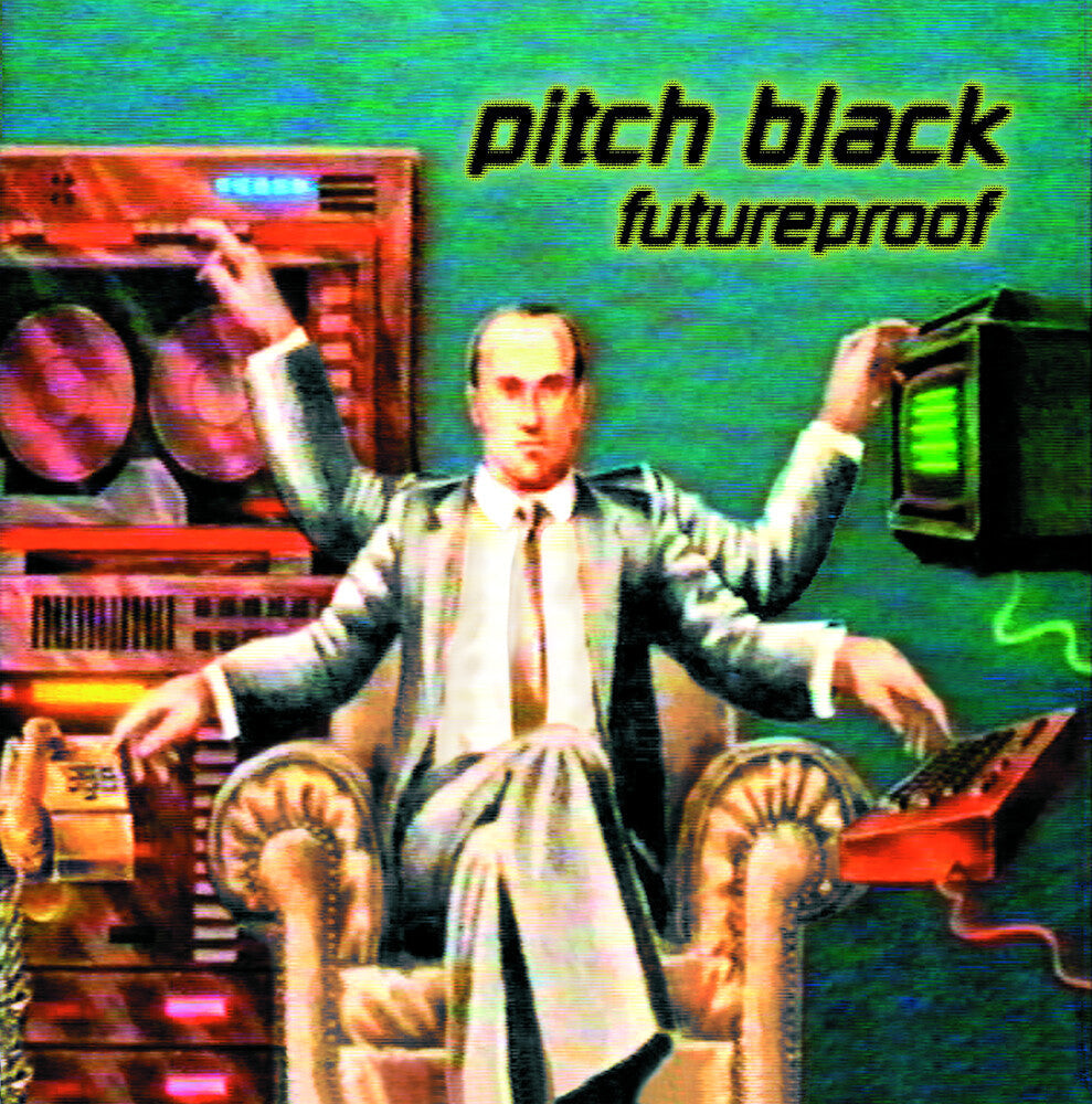 Pitch Black - Futureproof [LP] Vinyl Record