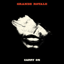 the album cover for Grande Royale - Carry On (Uk)