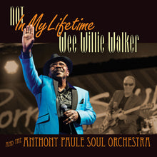 Wee Willie Walker - Not In My Lifetime Music CD