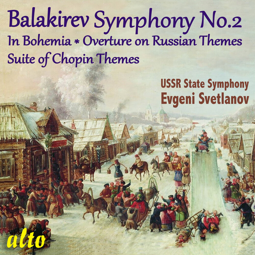 Evgeni Svetlanov  / Ussr Symphony Orchestra - Balakirev Symphony 2 / In Bohemia / Etc [CD]
