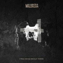 the album cover for Mildreda - I Was Never Really There [Digipak]