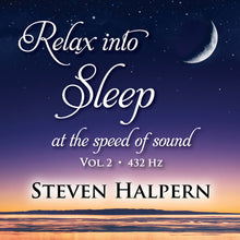 Steven Halpern - Relax Into Sleep At The Speed Of Sound, Vol. 2 [CD]