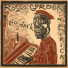 the album cover for Rosco Gordon - No Dark In America (Gate)