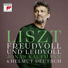 the album cover for Liszt / Kaufmann - Freudvoll Und Leidvoll
