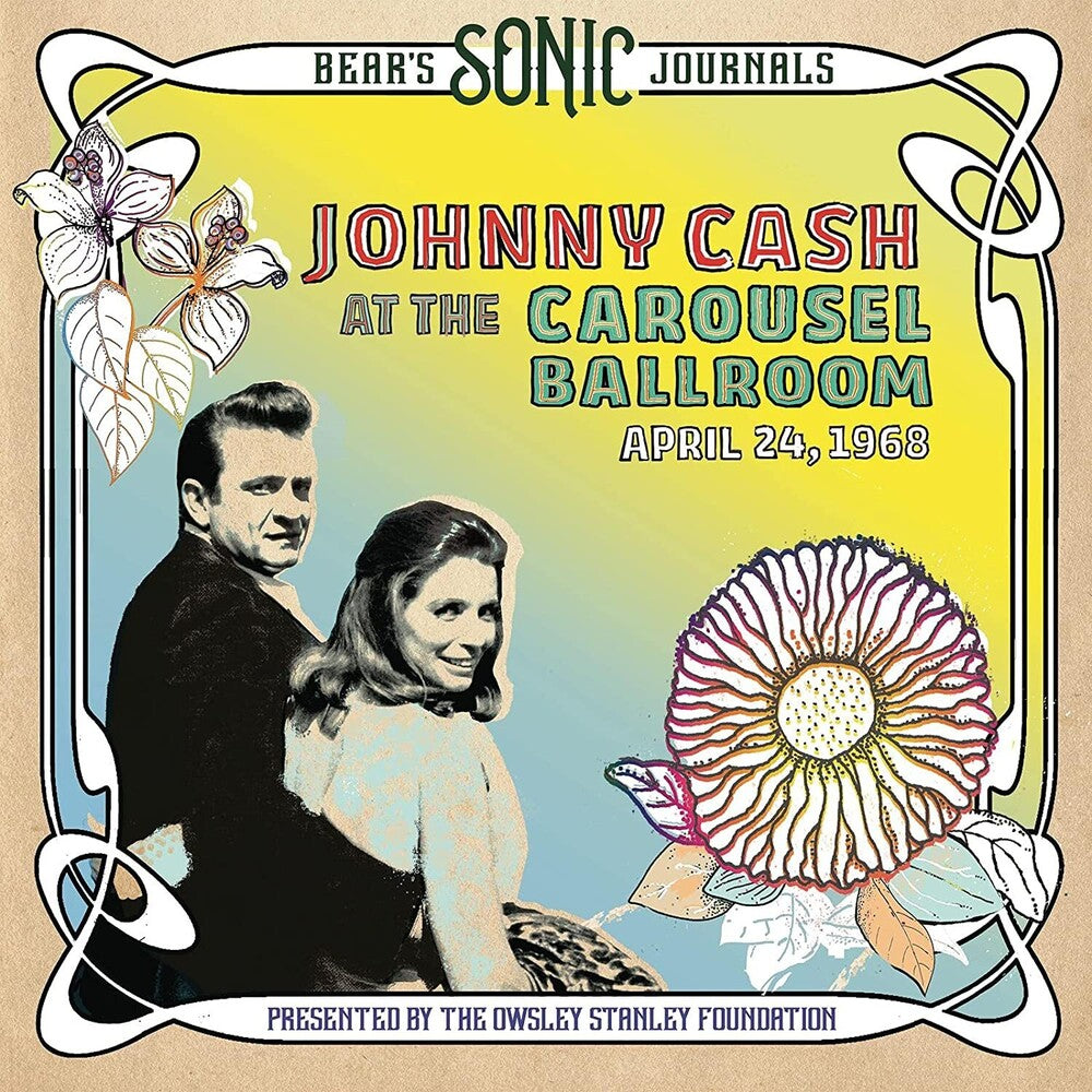 Johnny Cash - Bear's Sonic Journals: Johnny Cash, At the Carousel Ballroom, April 24, 1968 Music CD