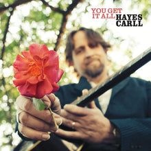 Hayes Carll - You Get It All [LP] Vinyl Record