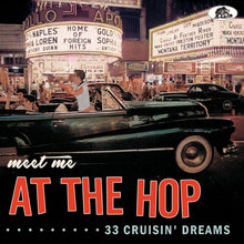 Meet Me At The Hop: 33 Cruisin' Dreams / Various - Meet Me At The Hop: 33 Cruisin' Dreams / Various Music CD
