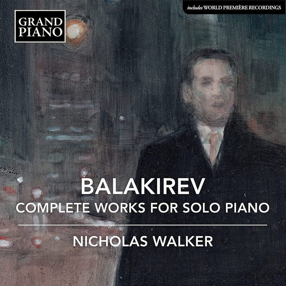 the album cover for Balakirev / Walker - Complete Works For Solo Piano (Box)