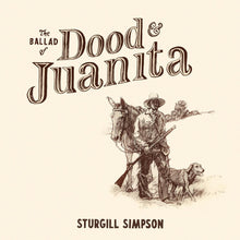 Sturgill Simpson - The Ballad of Dood and Juanita [Black LP] Vinyl Record