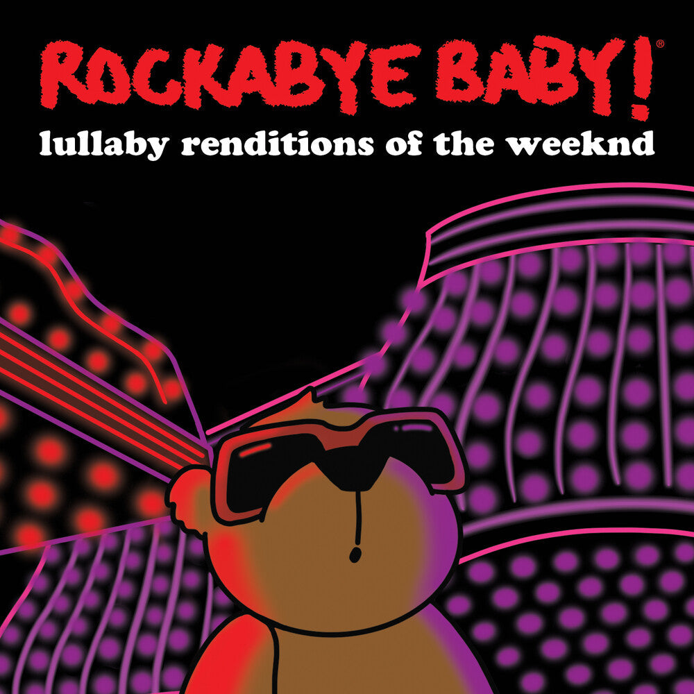Rockabye Baby! - Lullaby Renditions Of The Weeknd [CD]