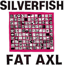 the album cover for Silverfish - Fat Axl [Colored Vinyl] (Red)