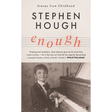 Enough: Scenes from Childhood