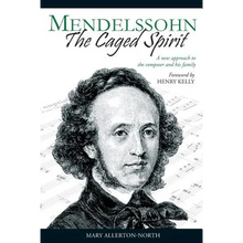 Mendelssohn - The Caged Spirit - Paperback