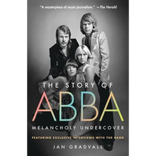 The Story of Abba: Melancholy Undercover - Paperback