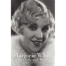 Marjorie White: Her Life and Work