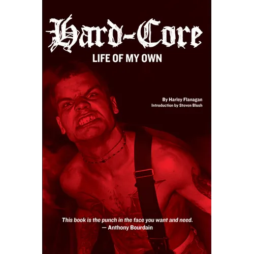 Hard-Core: Life of My Own