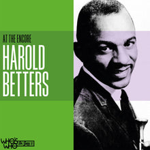 the album cover for Harold Betters - At The Encore (Mod)