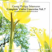 the album cover for Telemann / Wallfisch Band - Complete Violin Concertos 7