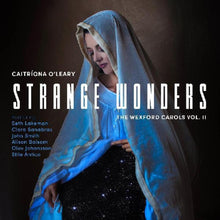 the album cover for Caitriona O'leary  / Lakeman,Seth / Smith,John - Strange Wonders The Wexford Carols Ii