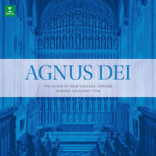 the album cover for Choir Of New College Oxford / Higginbottom.Edward - Agnus Dei [180 Gram]