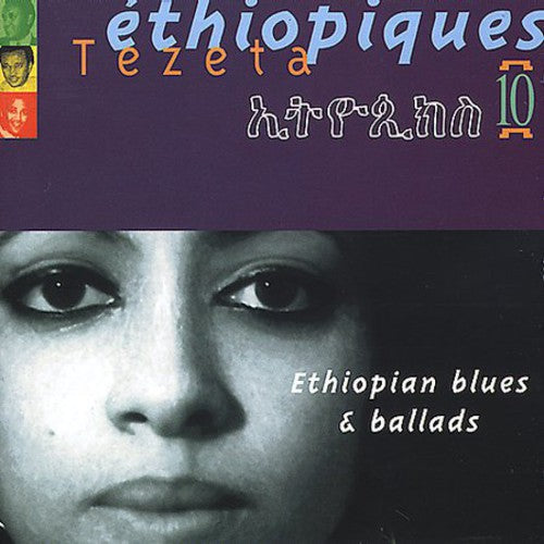 Tezeta - Ethiopiques, Vol. 10 [CD]