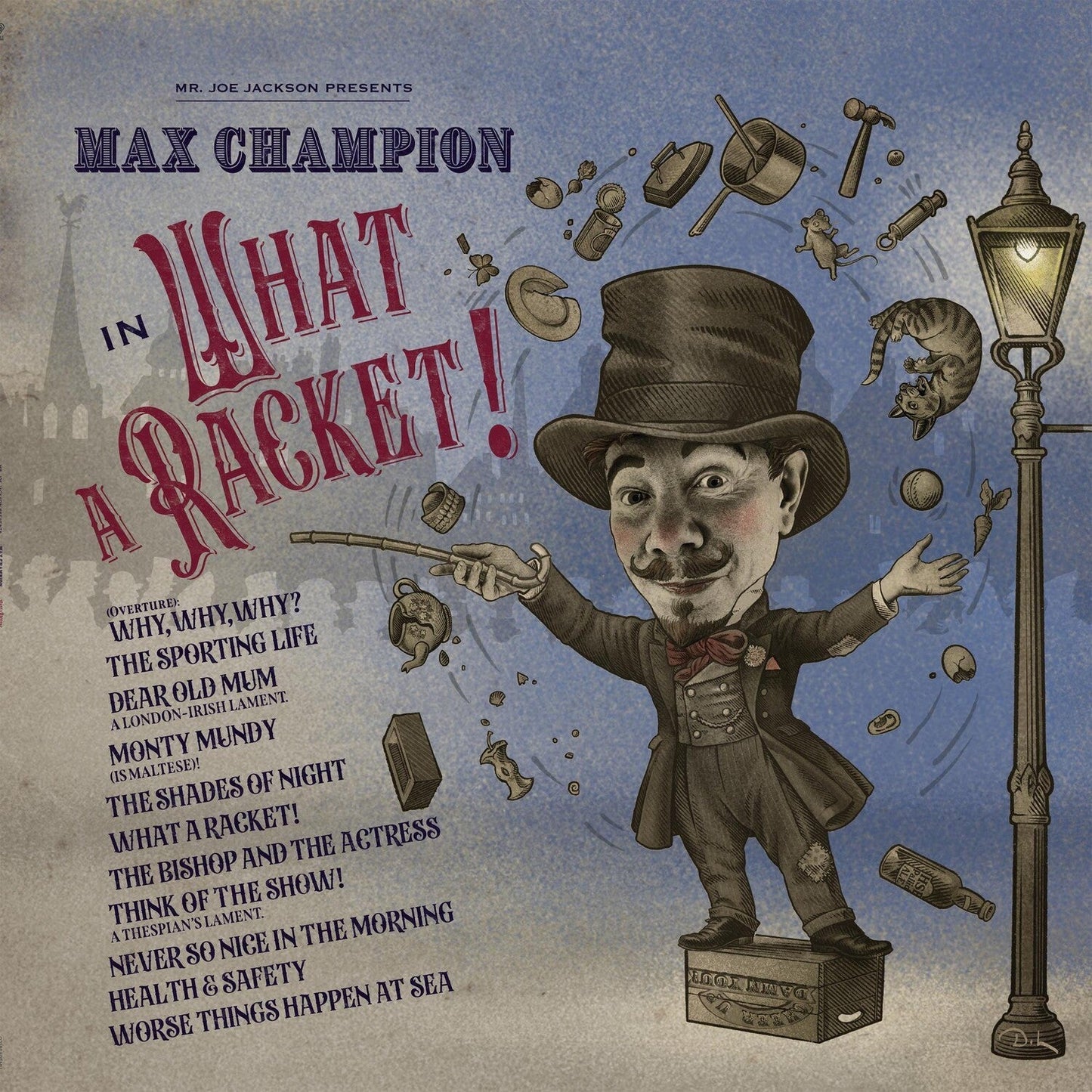 Mr. Joe Jackson Presents Max Champion In What A Racket!