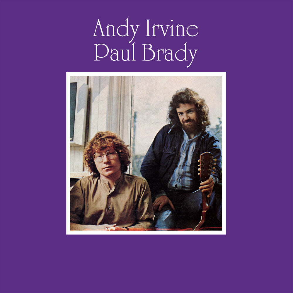 Andy Irvine  / Brady,Paul - Andy Irvine / Paul Brady (Special Edition) [CD]