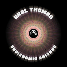 Ural Thomas And The Pain - Dancing Dimensions [LP] Vinyl Record