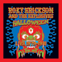 Erickson, Roky & the Explosives - Halloween: Live 1979-1981 [LP] Vinyl Record