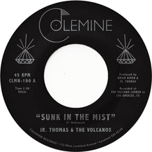 the album cover for Jr. Thomas & The Volcanos - Sunk In The Mist