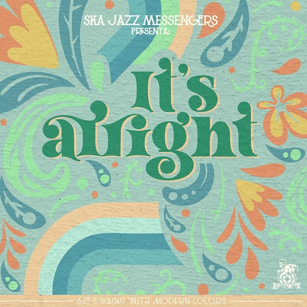 the album cover for Ska Jazz Messengers - It's Alright