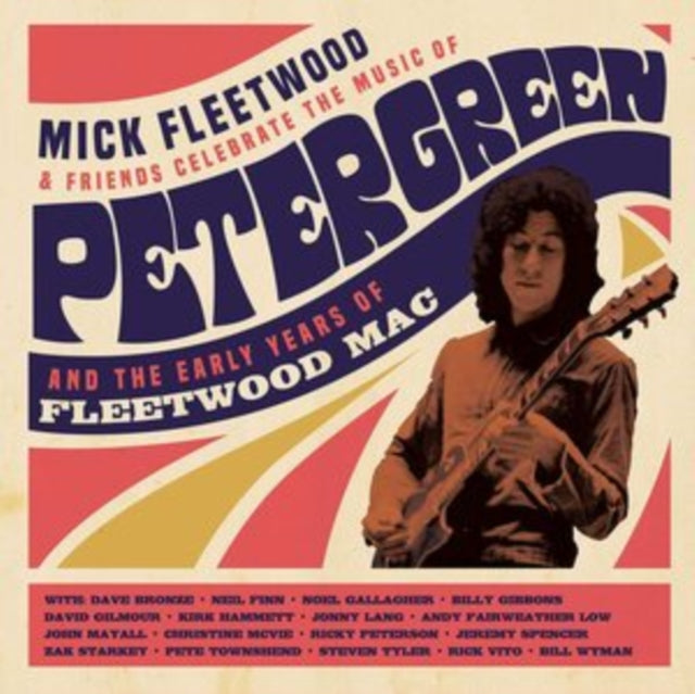Mick & Friends Fleetwood - Celebrate The Music Of Peter Green & The Early Years Of Fleetwood Mac (2CD/Blu-Ray)