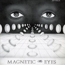 the album cover for Jeff Phelps - Magnetic Eyes (Smog) [Colored Vinyl] (Grn)