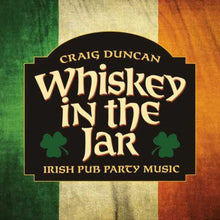 Craig Duncan - Whiskey In The Jar: Irish Pub Party Music [CD]