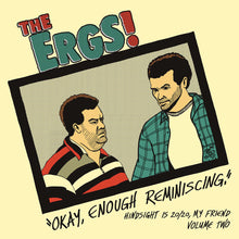 Ergs - Hindsight Is 20/20 My Friend 2 [LP] Vinyl Record