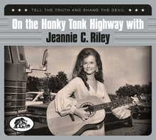 the album cover for Jeannie Riley  C. - On The Honky Tonk Highway With: Tell The Truth And