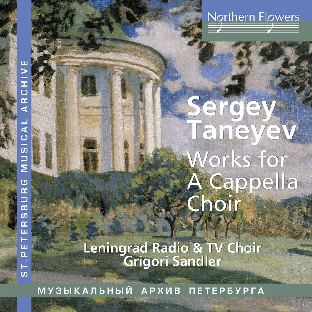Leningrad Radio / Tv Choir / Grigori Sandler - Taneyev: A Cappella Choral Works [CD]