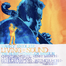 Harry Skoler - Living In Sound: The Music Of Charles Mingus Music CD