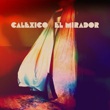 Calexico - El Mirador [LP] Vinyl Record
