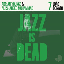 Joao; Adrian Younge; & Ali Shaheed Muhammad Donato - Joao Donato Jid007 - LP Vinyl