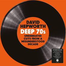 the album cover for Hepworth's Deep 70s: Underrated Cuts / Various - Hepworth's Deep 70s: Underrated Cuts / Various