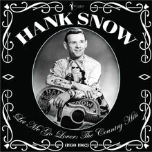 Hank Snow - Let Me Go Lover: The Country Hits 1950-62 [LP] Vinyl Record