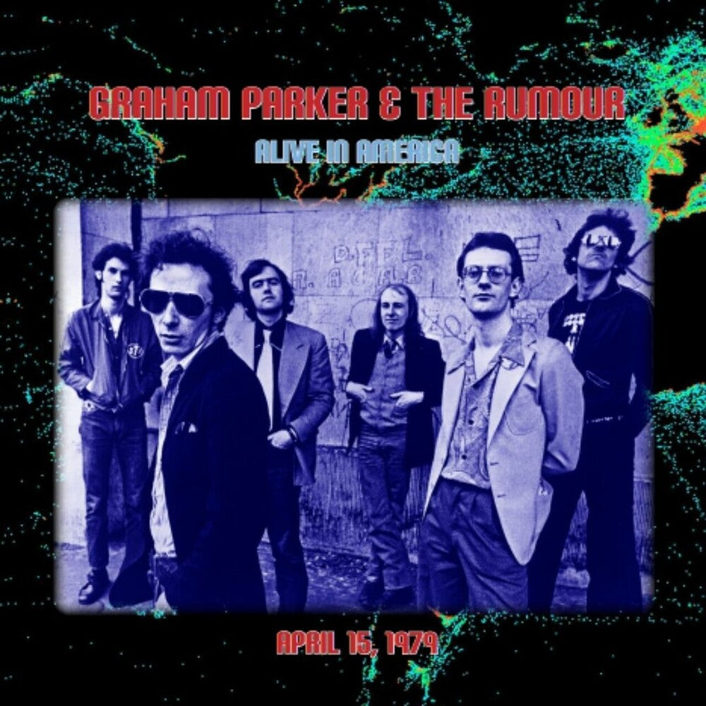 Graham Parker & The Rumour - Alive In America [CD]